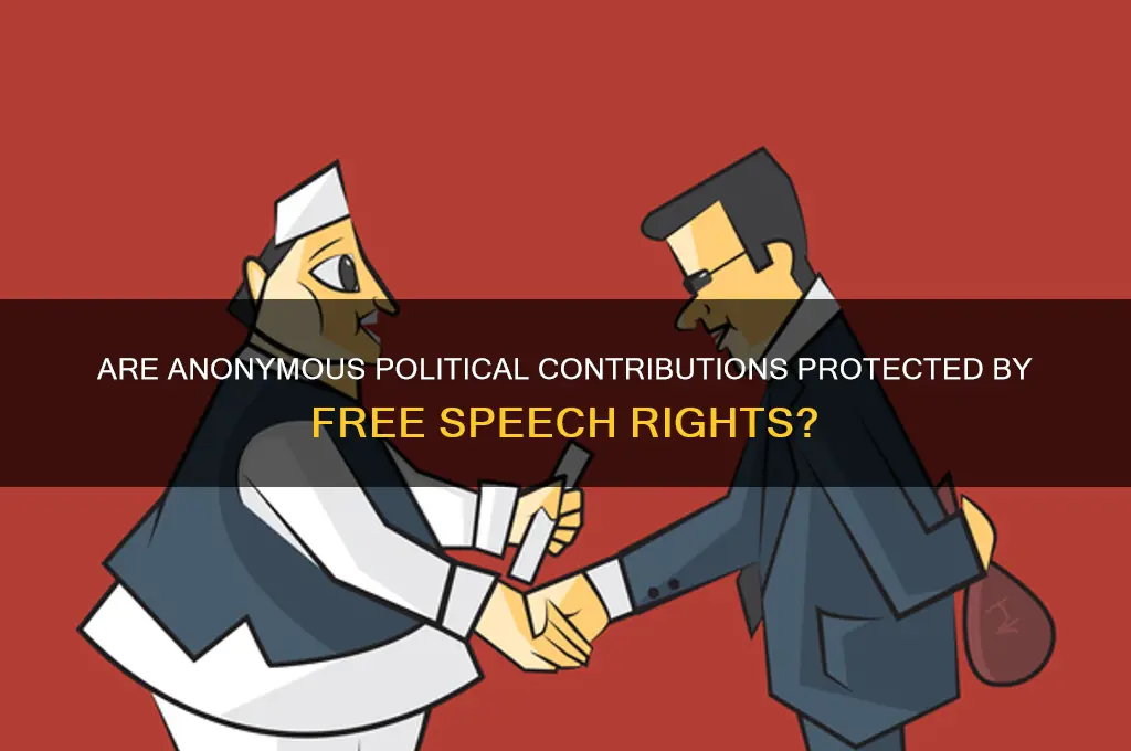 are anonymous political contributions protected