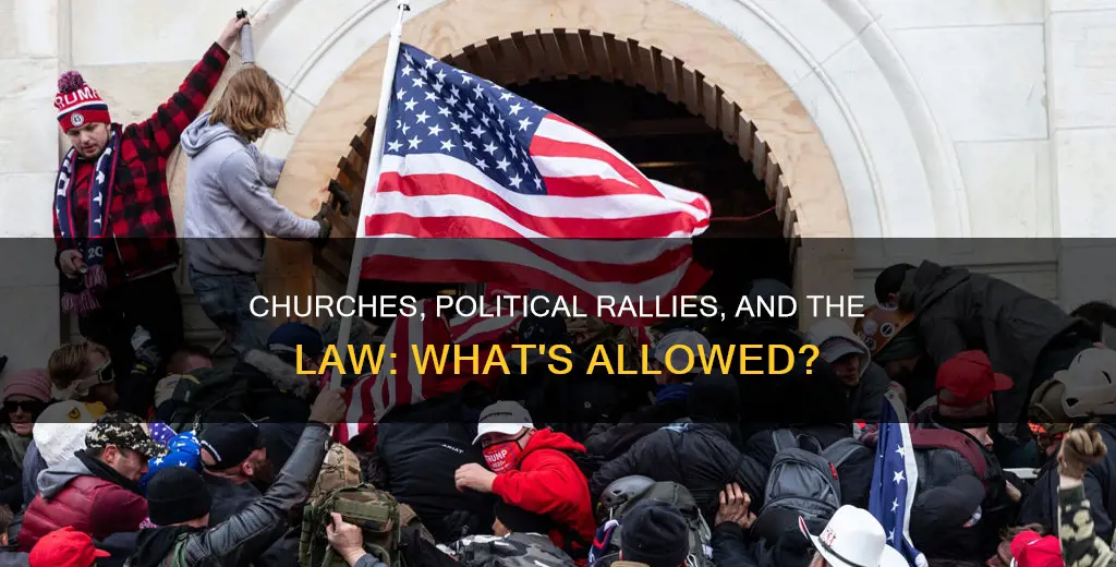 are churches allowed to hold rallies for political campaigners
