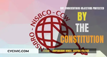 Conscientious Objectors: Constitutional Protection and Rights