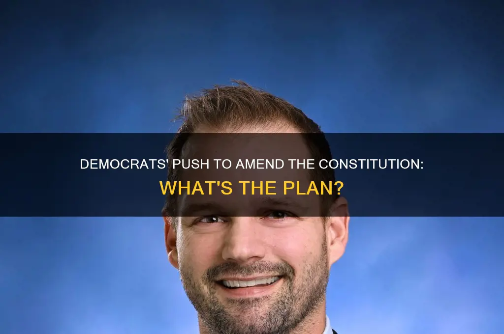 are democrats talking about amending the constitution