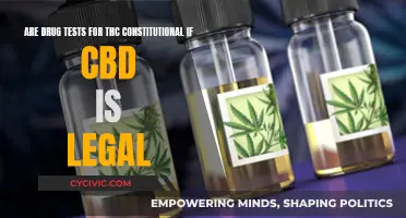 CBD Legalization: Are THC Drug Tests Constitutional?
