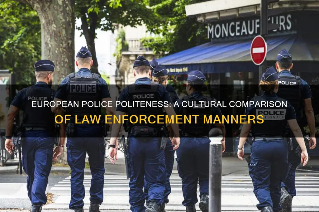 are european cops more polite