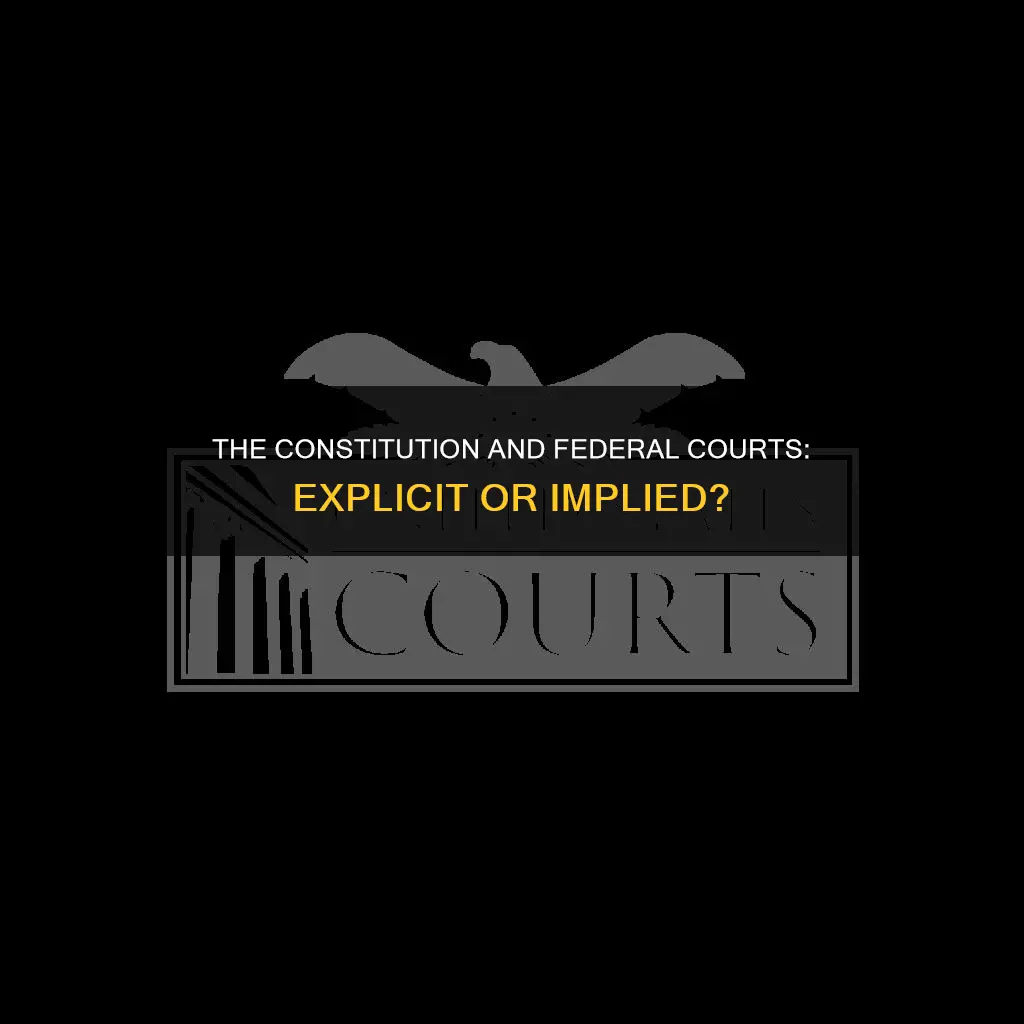 are federal courts explicitly described in the constitution