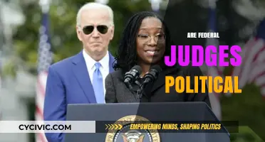 Are Federal Judges Political? Uncovering the Truth Behind Judicial Appointments