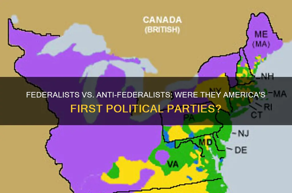 are federalists and anti-federalists political parties