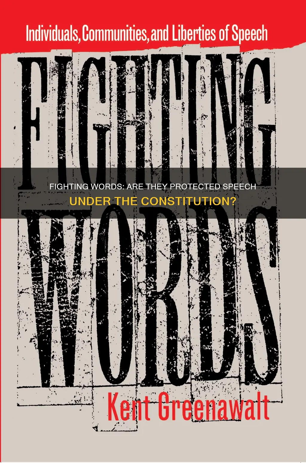 are fighting words protected by the constitution
