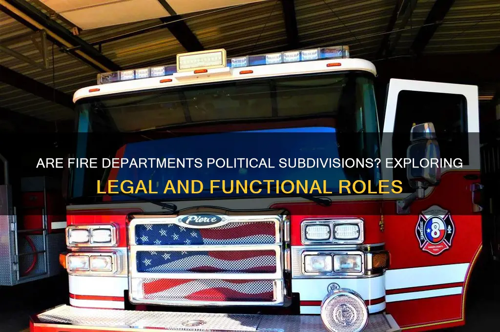 are fire departments political subdivisions