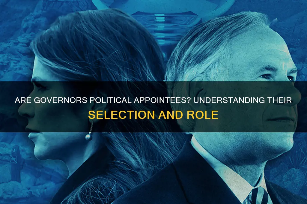 are governors political appointees