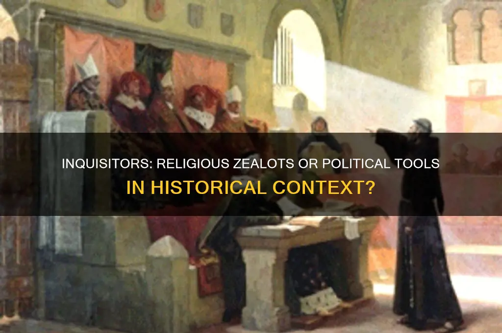 are inquisitors religious or political