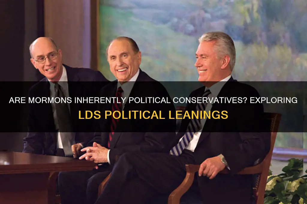 are mormons political conservatives