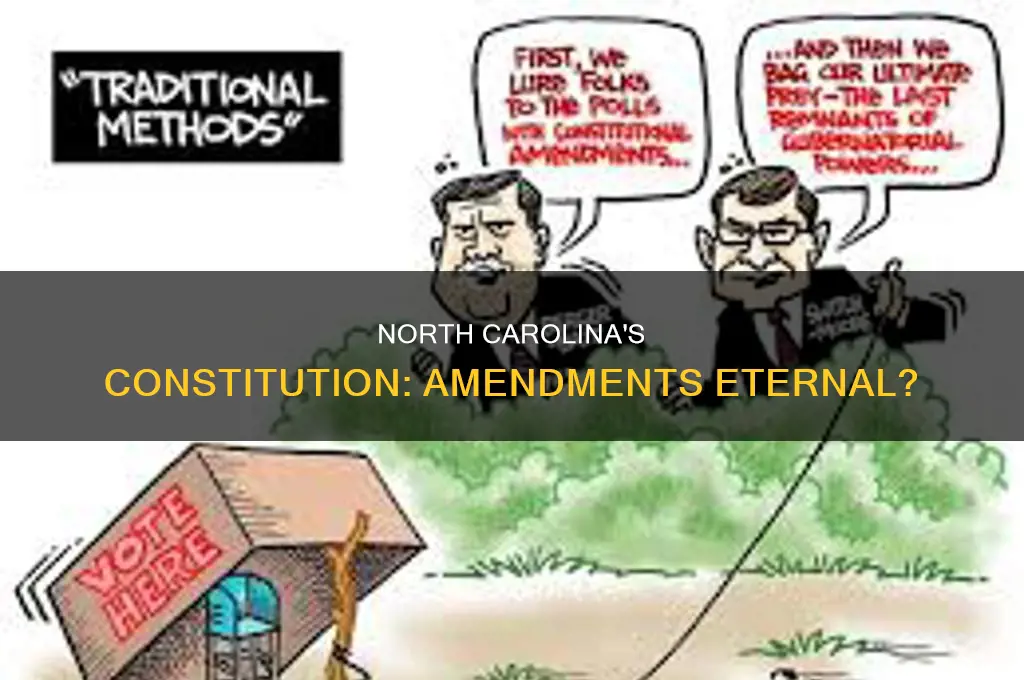 are north carolina constitutional amendments forever