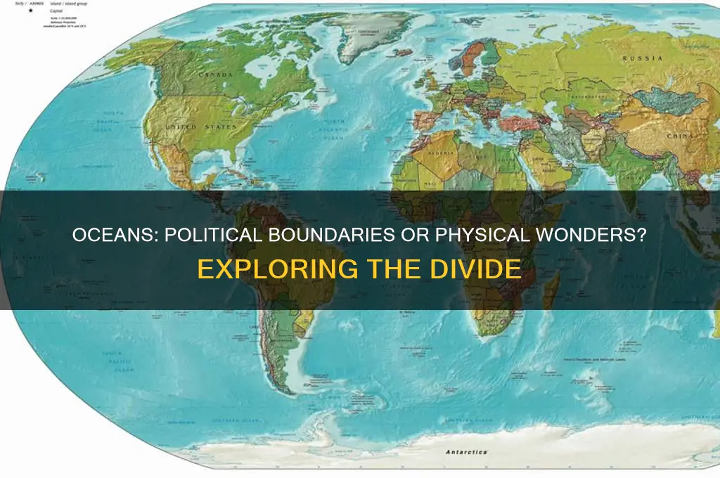 are oceans political or physical