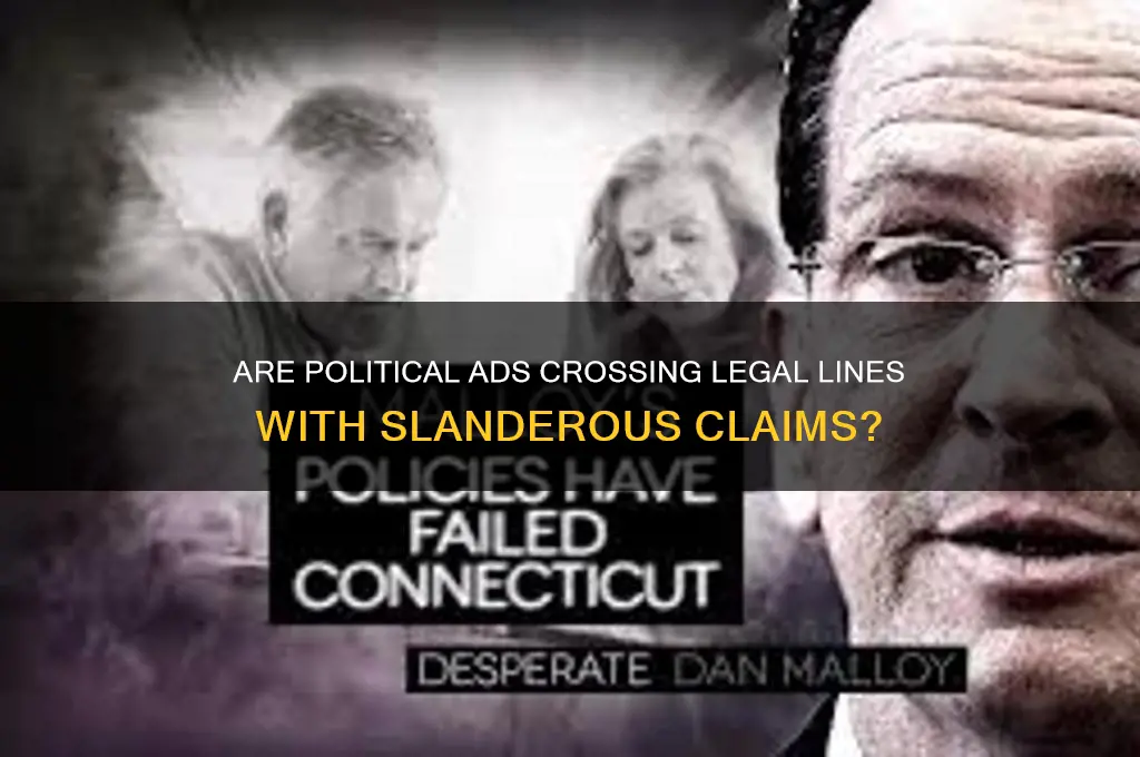 are political ads slandering illegla