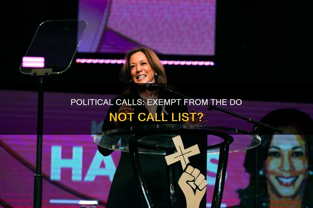 are political campaigns exempt from the do not call list