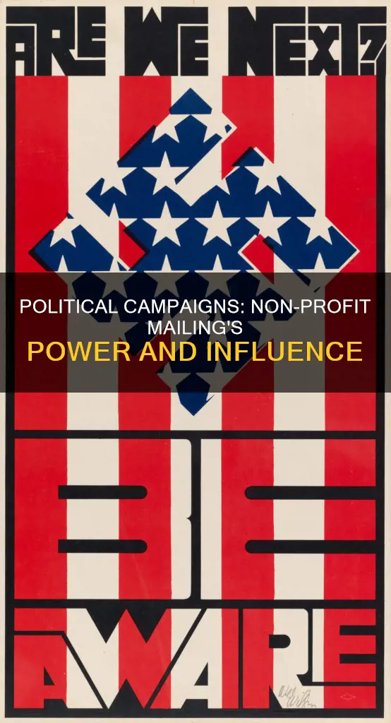 are political campaigns non profit mailing