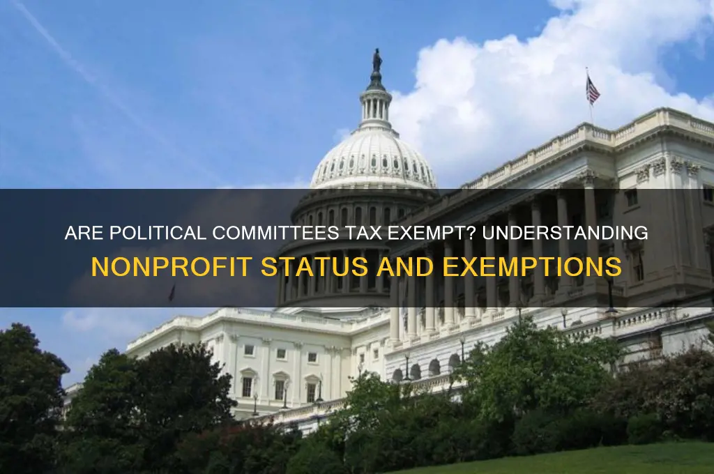 are political committees tax exempt