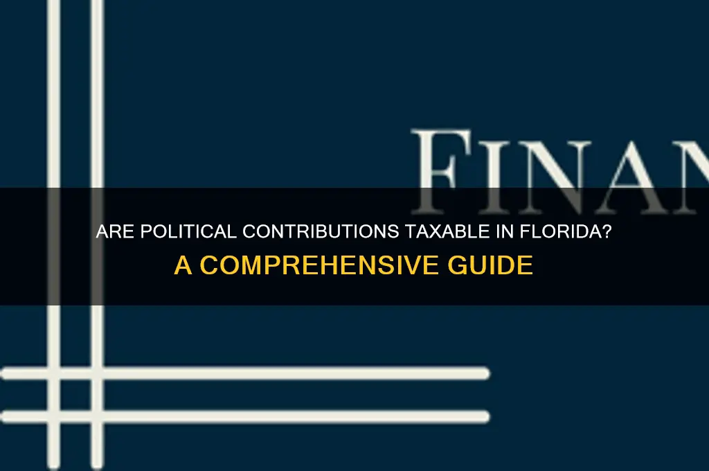 are political contributions taxable florida