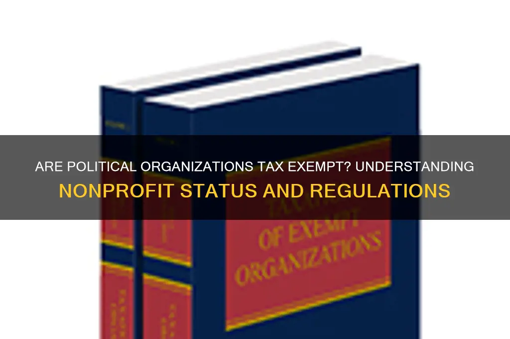 are political organization tax exempt
