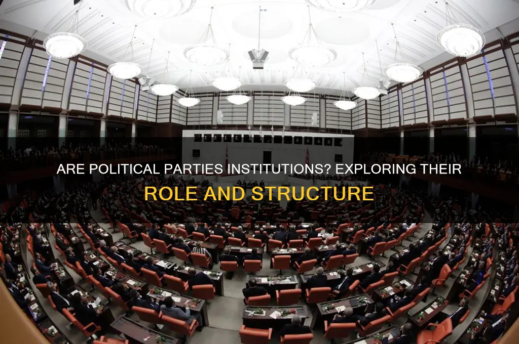 are political parties institutions