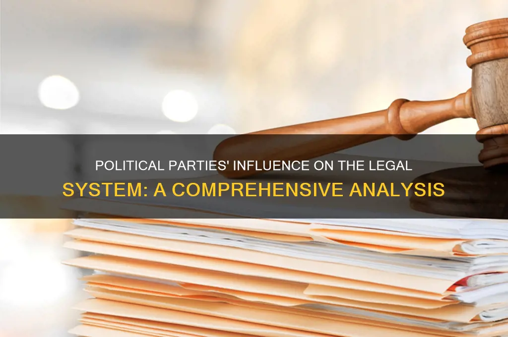 are political parties involved in the legal system