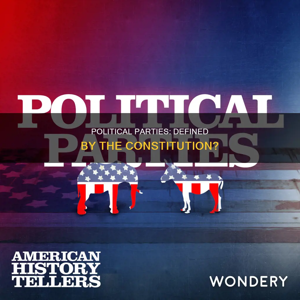 are political parties role and function define by the constitution