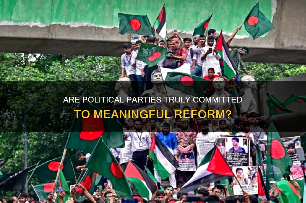 are political parties willing to reform