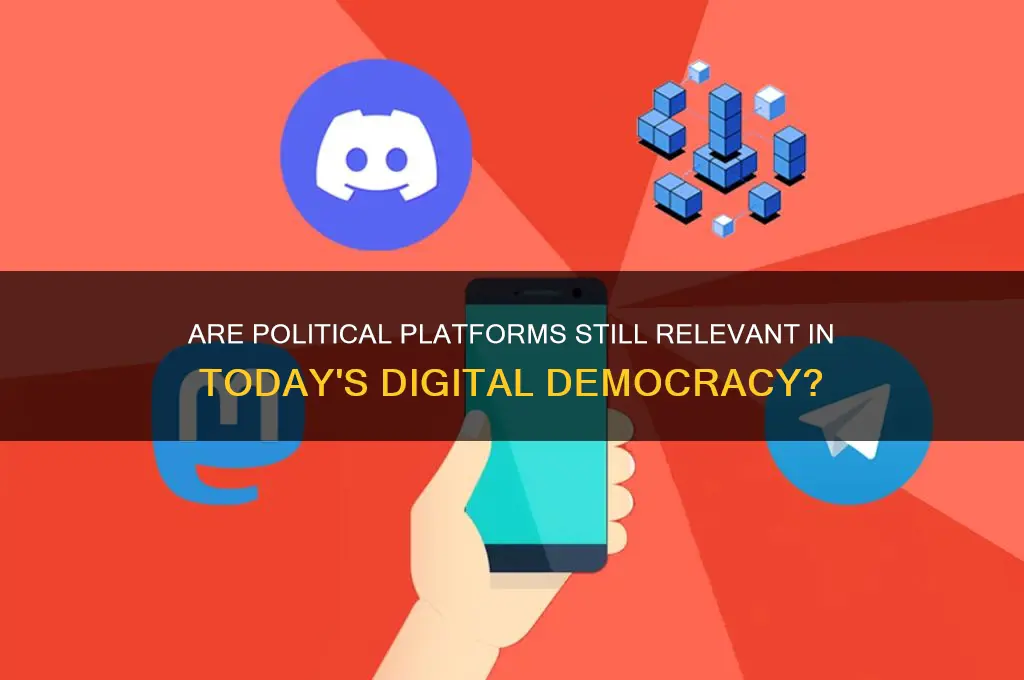 are political platforms still relevant
