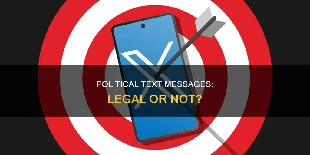 are political text messages illegal