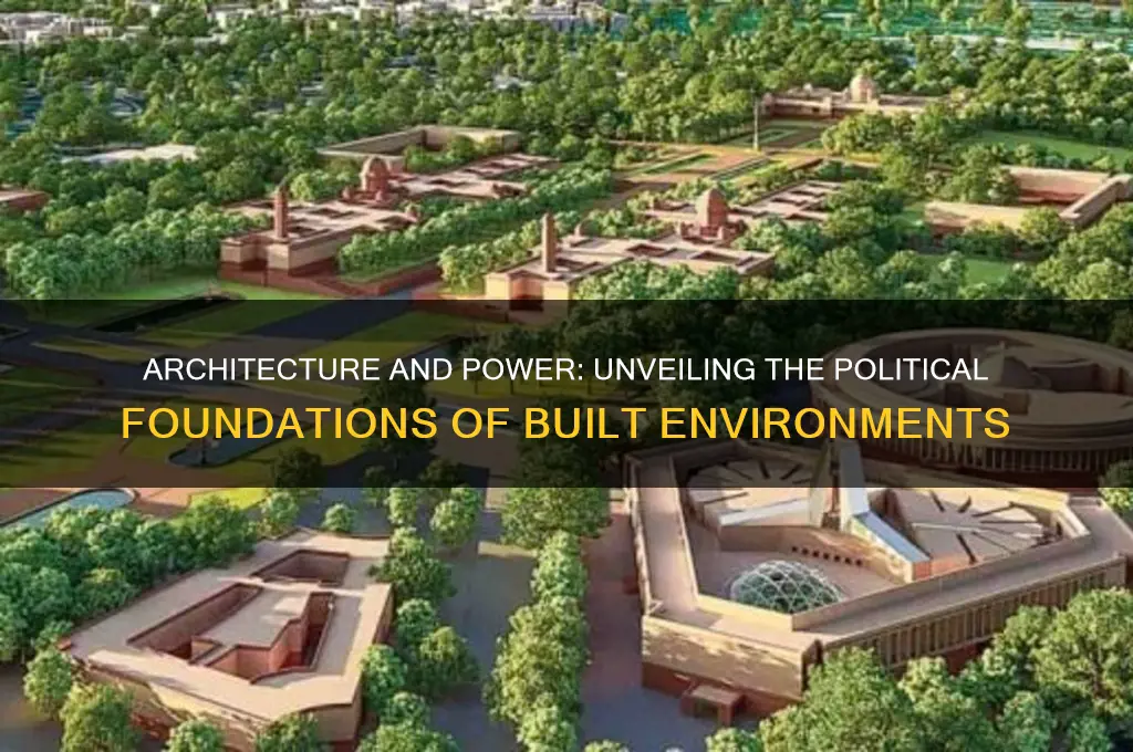 are politics built into architecture