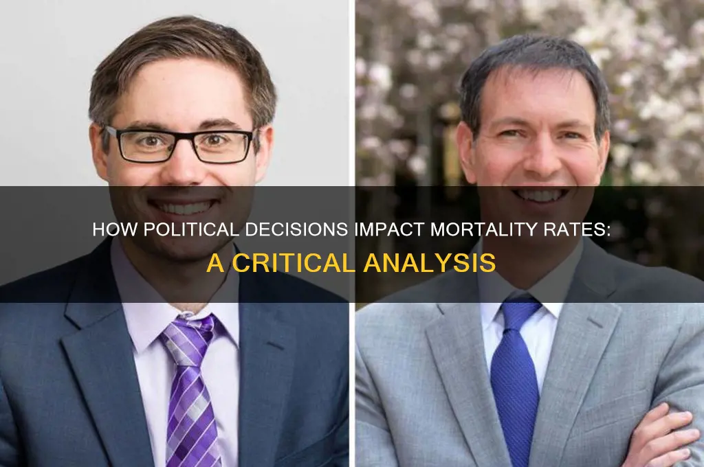 are politics leading to mortality