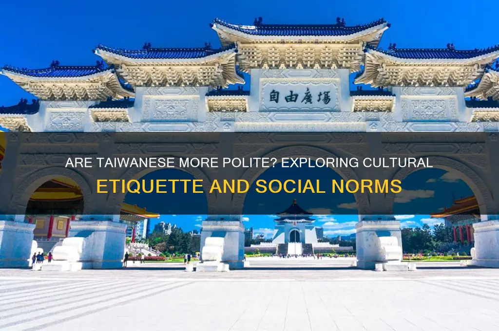 are taiwanese more polite