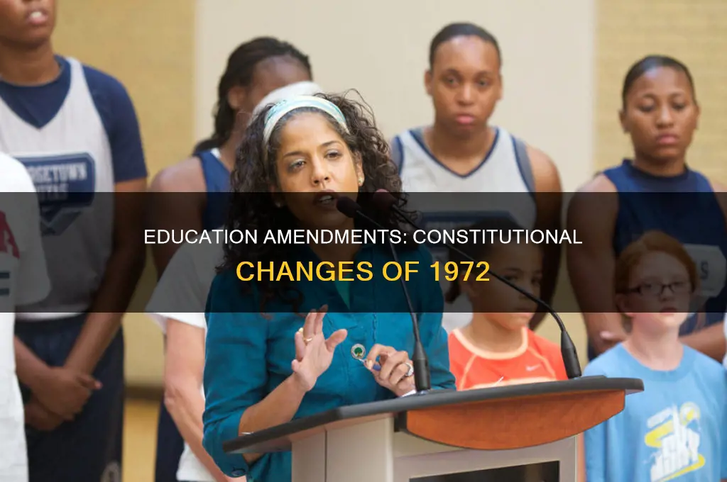 are the education amendments of 1972 in the constitution