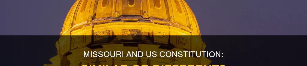 are the mississouri and us constitution the same
