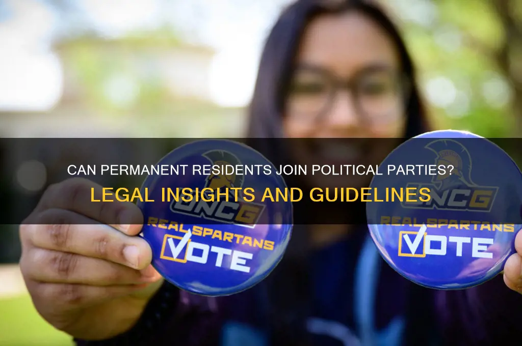 can a permanent resident join a political party