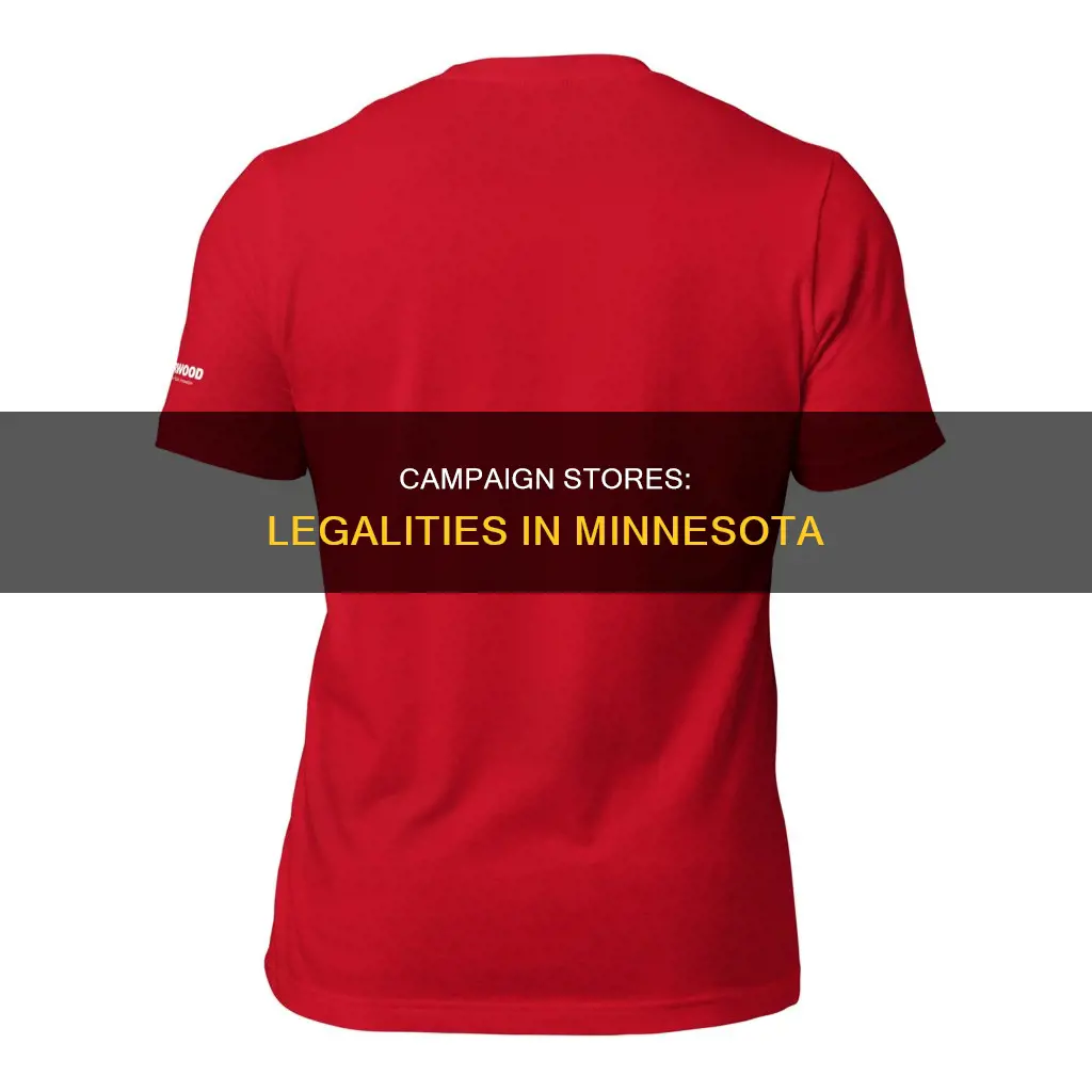 can a political campaign have a store minnesota
