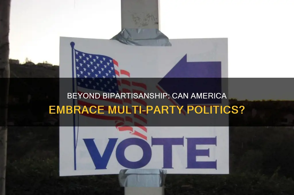can america have more than two political parties