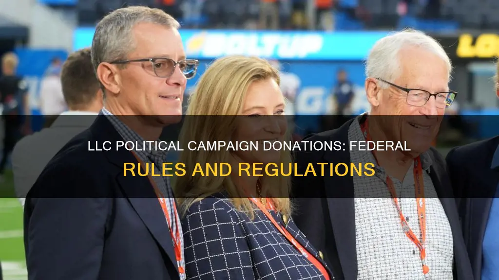 can an llc donate to a political campaign federal