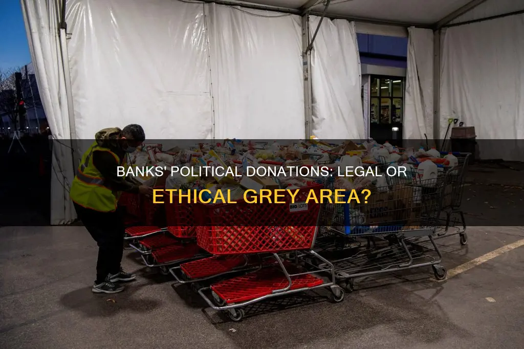 can banks donate to political campaigns