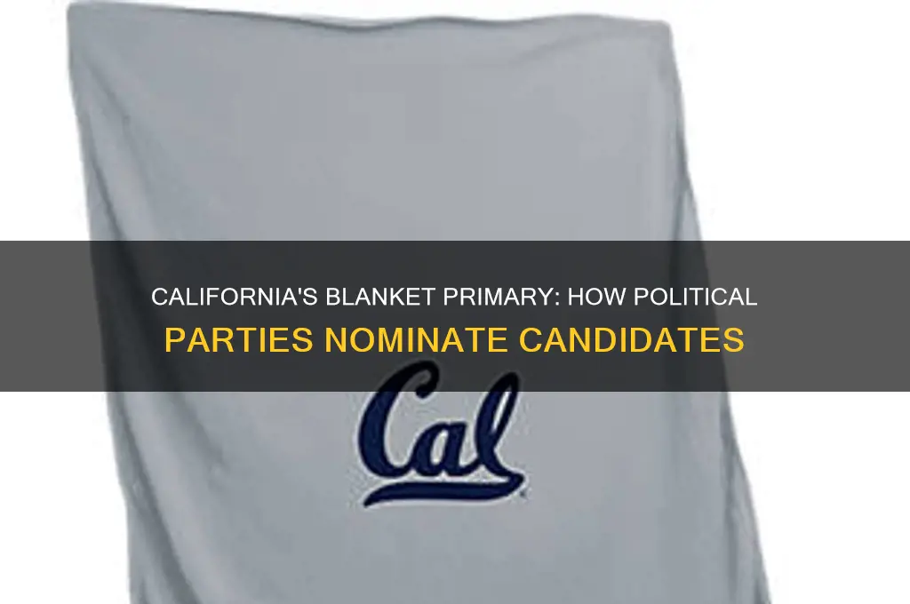 can california political parties nominate candidates for blanket primary