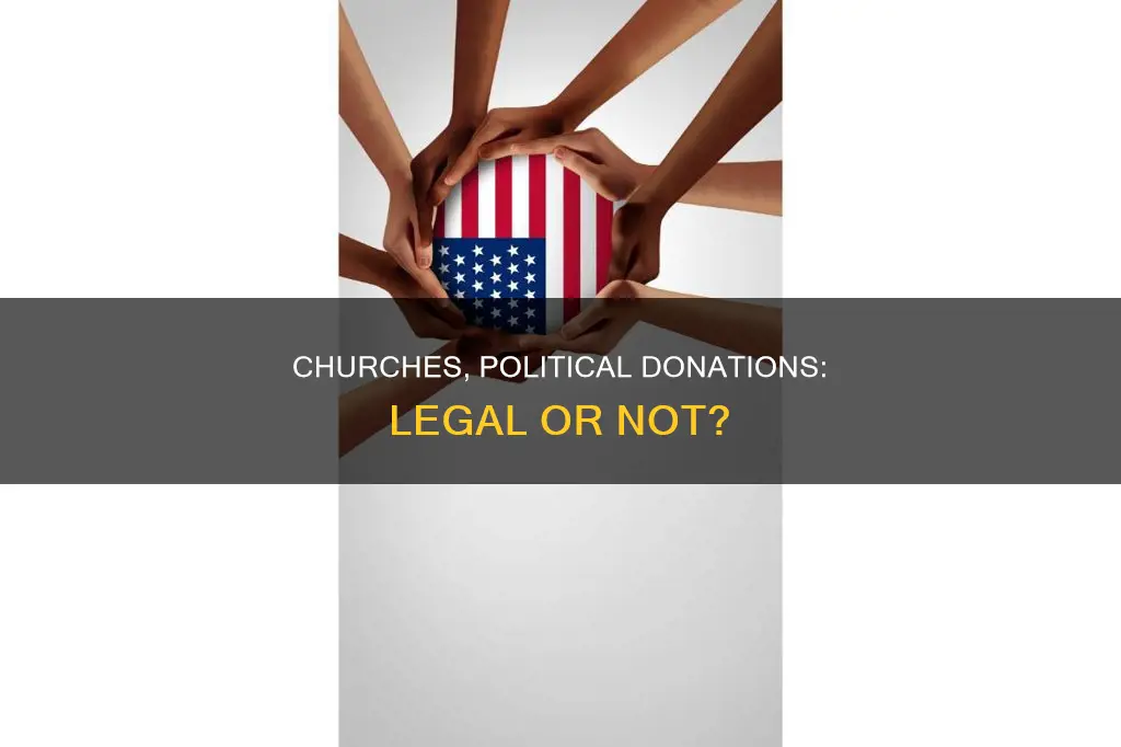 can churches donate to political campaigns