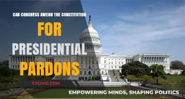 Presidential Pardons: Can Congress Amend the Constitution?