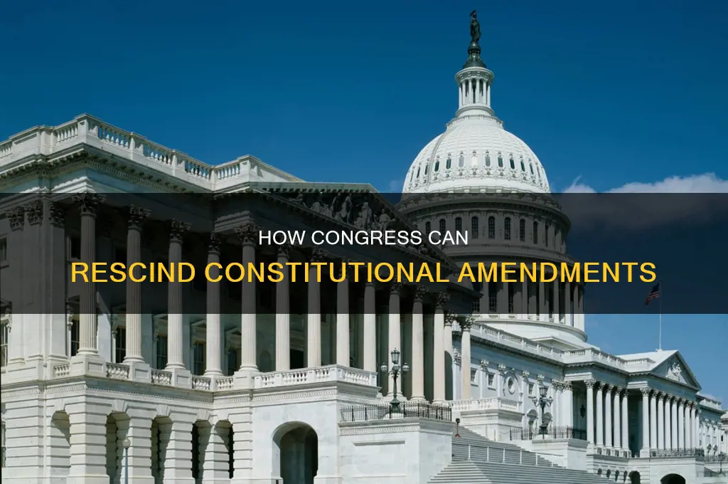 can congress rescind a constitutional amendment