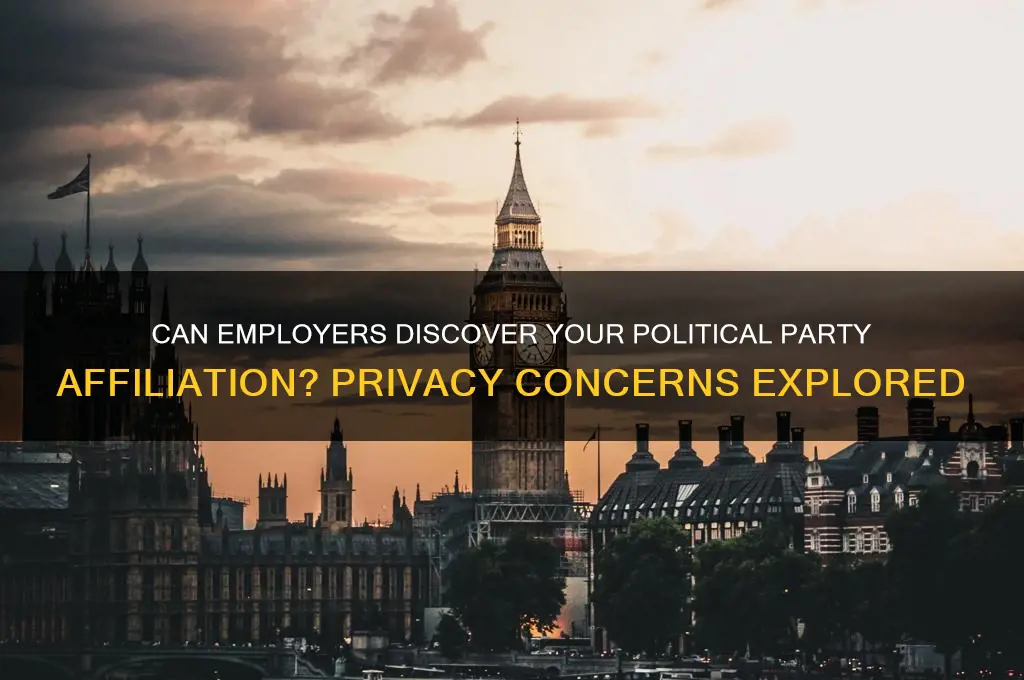 can employers find out your political party