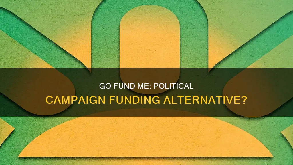 can go fund me be used for political campaigns