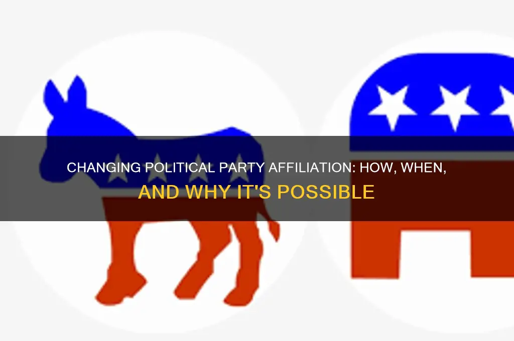 can i change my political party affiliation