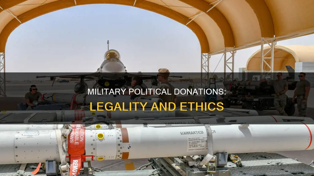can military donate to political campaigns