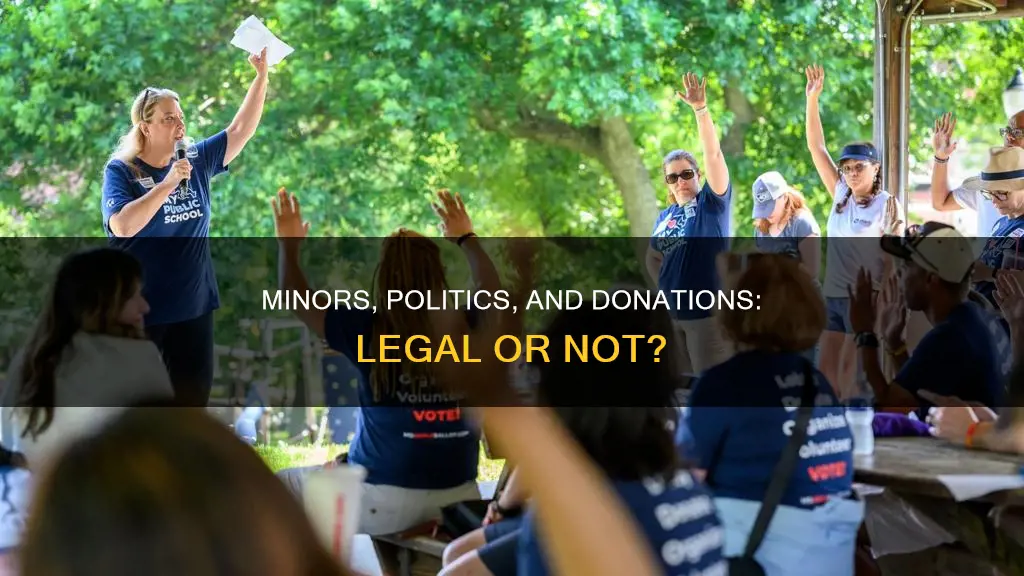 can minors donate to political campaigns