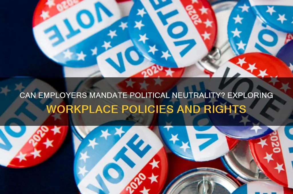 can my employer require prevent political party