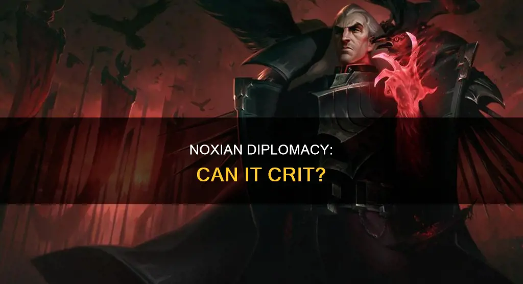 can noxian diplomacy crit