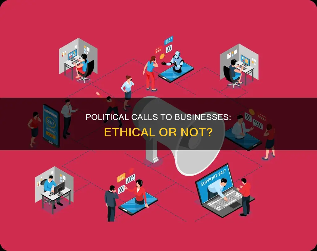 can political campaigns call businesses